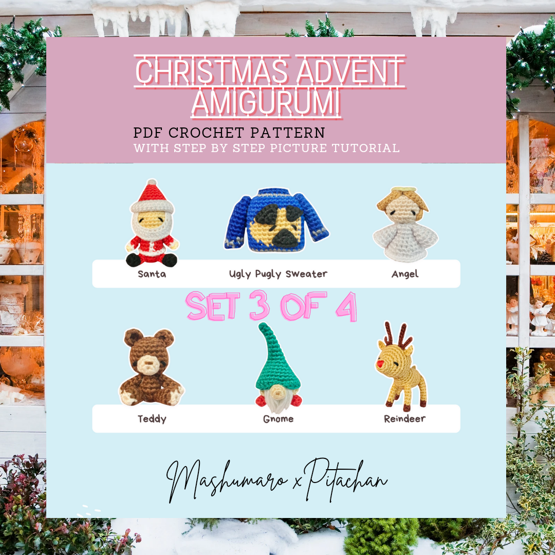 Amigurumi Pattern: Set 3 of 4 (6 Patterns) Mashumaro x Pitachan Christmas Advent Calendar